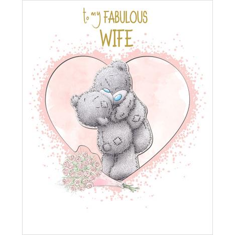 Fabulous Wife Hand Made Me to You Bear Anniversary Card £7.99